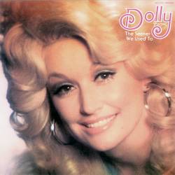 Dolly Parton : The Seeker & We Used to